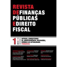 Revista De Finanças Públicas E Direito Fiscal: Nº 1 - Ano Iii