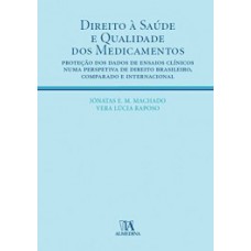 Direito à Saúde E à Qualidade Dos Medicamentos