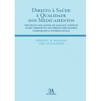 Direito à Saúde E à Qualidade Dos Medicamentos