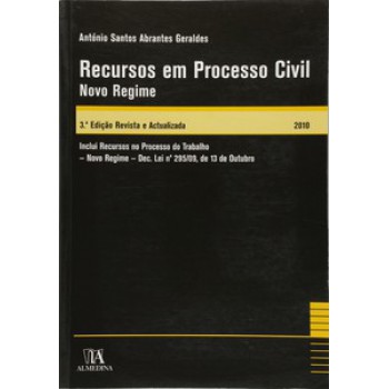 Recursos Em Processo Civil: Novo Regime