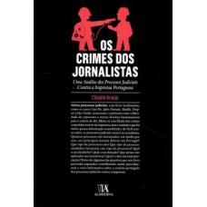 Os Crimes Dos Jornalistas: Uma Análise Dos Processos Judiciais Contra A Imprensa Portuguesa