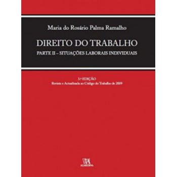 Direito Do Trabalho: Parte Ii - Situações Laborais Individuais