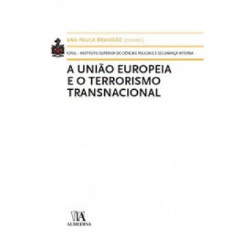 A União Europeia E O Terrorismo Transnacional