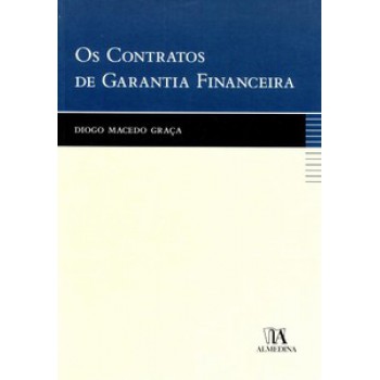 Os Contratos De Garantia Financeira