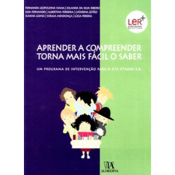 Aprender A Compreender Torna Mais Fácil O Saber