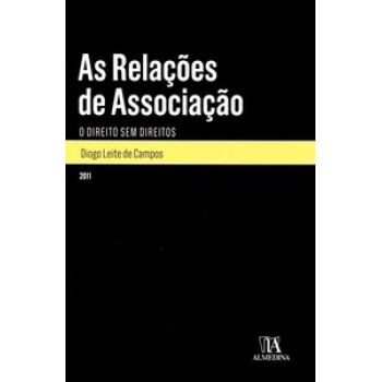 As Relações De Assocçãcao: O Direito Sem Direitos