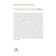 Vitimologia: Ciência E Activismo