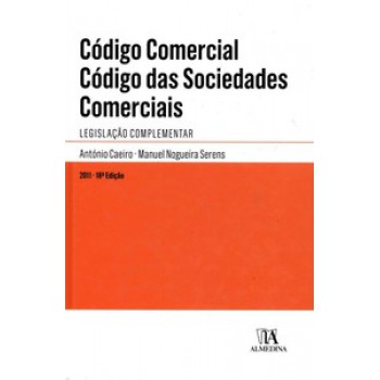 Código Comercial: Código Das Sociedades Comerciais - Legislação Complementar