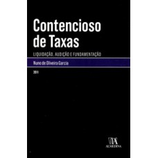 Contencioso De Taxas: Liquidação, Audição E Fundamentação