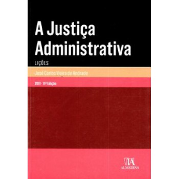 A Justiça Administrativa: Lições