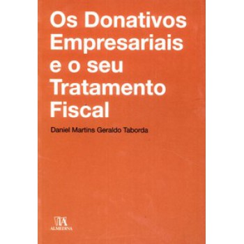 Os Donativos Empresariais E O Seu Tratamento Fiscal