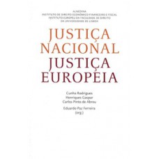 Justiça Nacional: Justiça Europeia