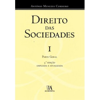 Direito Das Sociedades: Parte Geral