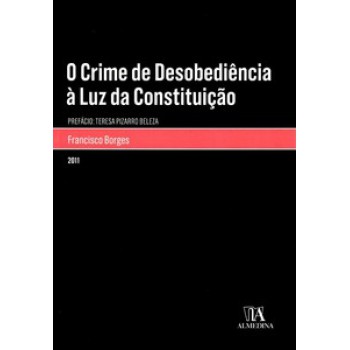 O Crime De Desobediência à Luz Da Constituição