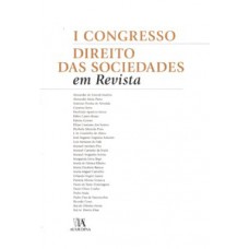 I Congresso Direito Das Sociedades Em Revista