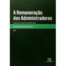 A Remumeração Dos Administradores: Perspectiva A Partir Da Crise De 2008