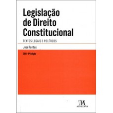 Legislação De Direito Constitucional: Textos Legais E Políticos