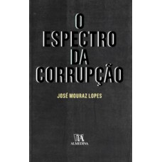 O Espectro Da Corrupção