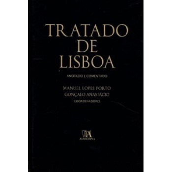 Tratado De Lisboa: Anotado E Comentado