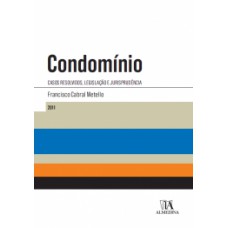 Condomínio: Casos Resolvidos, Legislação E Jurisprudência