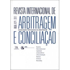 Revista Internacional De Arbitragem E Conciliação: Anual - Nº 4