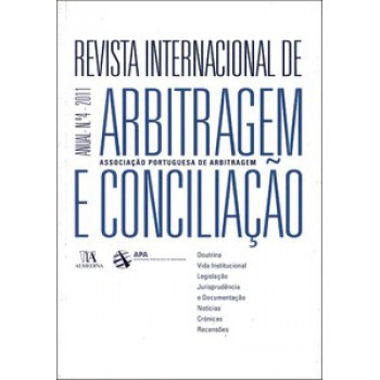 Revista Internacional De Arbitragem E Conciliação: Anual - Nº 4