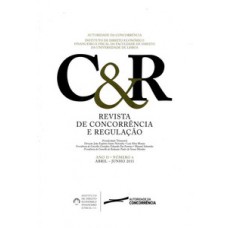 Revista De Concorrência E Regulação: Ano Ii - Nº 6