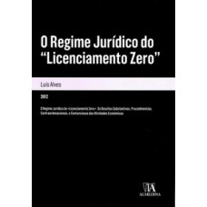 O Regime Jurídico Do Licenciamento Zero