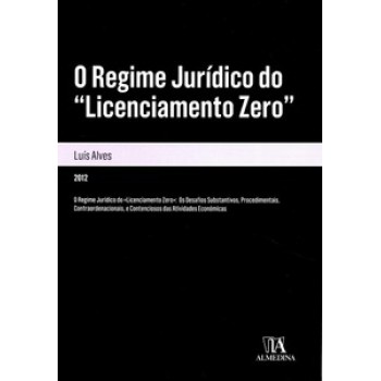 O Regime Jurídico Do Licenciamento Zero