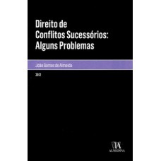 Direito De Conflitos Sucessórios: Alguns Problemas