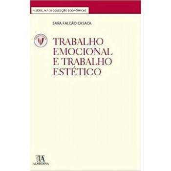 Trabalho Emocional E Trabalho Estético