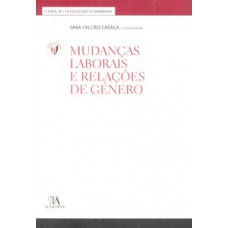 Mudanças Laborais E Relações De Género