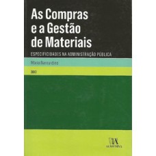 As Compras E A Gestão De Materiais: Especificidades Na Administração Pública