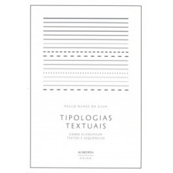 Tipologias Textuais: Como Classificar Textos E Sequências