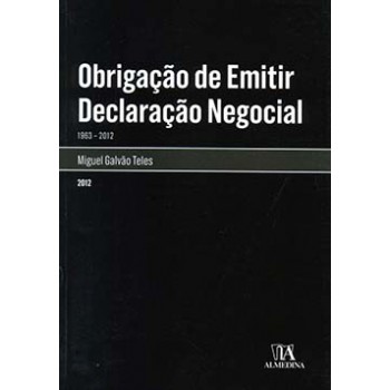 Obrigação De Emitir Declaração Negocial: 1963-2012