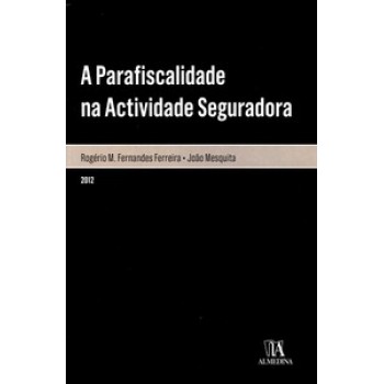 A Parafiscalidade Na Actividade Seguradora