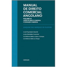 Manual De Direito Comercial Angolano: Lições De Direito Comercial E Legislação Comercial