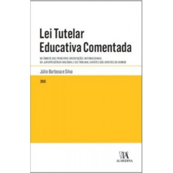 Lei Tutelar Educativa Comentada