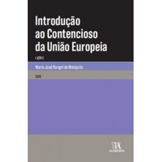 Introdução Ao Contencioso Da União Europeia: Lições