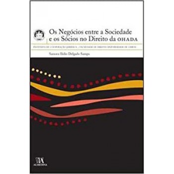 Os Negócios Entre A Sociedade E Os Sócios No Direito Da Ohada