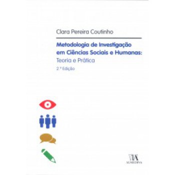 Metodologia De Investigação Em Ciências Sociais E Humanas: Teoria E Prática