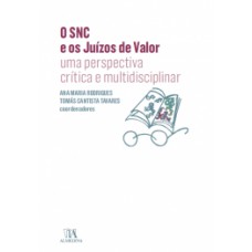 O Snc E Os Juízos De Valor: Uma Perspectiva Crítica E Multidisciplinar