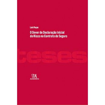 O Dever De Declaração Inicial Do Risco No Contrato De Seguro