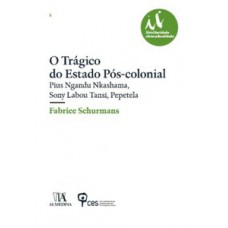 O Trágico Do Estado Pós-colonial