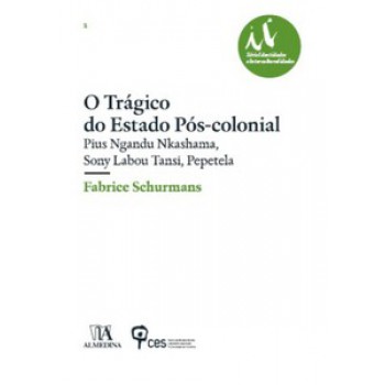 O Trágico Do Estado Pós-colonial