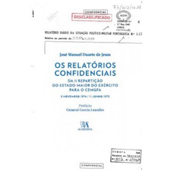 Os Relatórios Confidenciais Da Ii Repartição Do Estado-maior Do Exército Para O Cemgfa