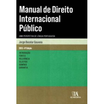 Manual De Direito Internacional Público: Uma Perspetiva De Língua Portuguesa