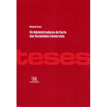 Os Administradores De Facto Das Sociedades Comerciais