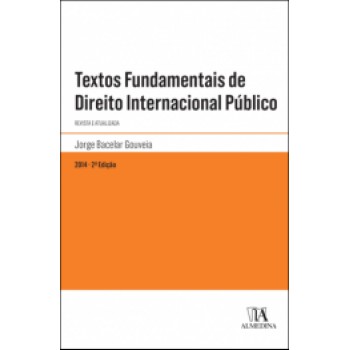 Textos Fundamentais De Direito Internacional Público