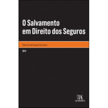 O Salvamento Em Direito Dos Seguros